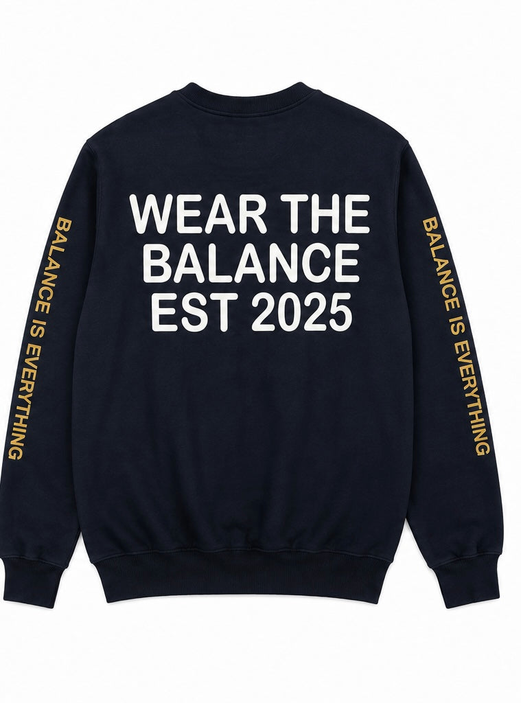 BALANCE CLOTHING® — “Wear The Balance” Crewneck.